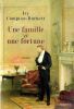 Une famille et une fortune. Compton-Burnett Ivy
