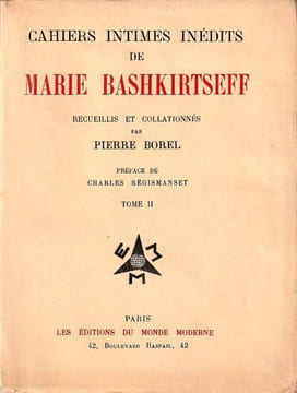 Cahiers intimes inédits de Marie Bashkirtseff  -  Tome II  . Borel Pierre [ Marie Bashkirtseff ]