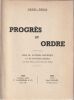 Progr&egrave;s et ordre  Essai de synth&egrave;se historique et de synth&egrave;se sociale avec deux tableaux, dont un hors texte d&eacute;pliant. . Deuil Henri