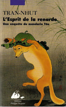 L'esprit de la renarde Une enquête du mandarin Tan. Tran-Nhut