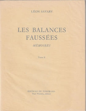 Les balances faussées Mémoires Tome II. Savary Léon