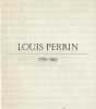 Louis Perrin 1799-1865 ou l'art du Livre à Lyon au XIXe Siècle.. Rocher Jean-Louis