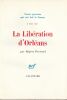 La lib&eacute;ration d'Orl&eacute;ans. 8 mai 1429.. Pernoud R&eacute;gine 
