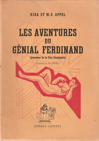 Les aventures du Génial Ferdinand (Inventeur de la paix perpétuelle)
