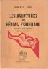 Les aventures du Génial Ferdinand (Inventeur de la paix perpétuelle). Appel Kira et M.R. JACNO (illustration)