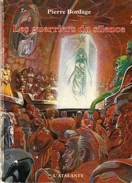 Les guerriers du Silence.. Bordage Pierre
