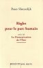 R&egrave;gles pour le parc Humain suivi de La domestication de l'&Ecirc;tre.. Sloterdijk (Peter)
