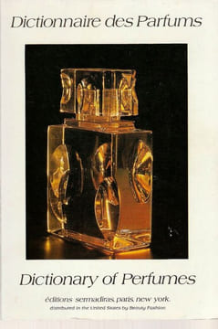 Dictionnaire des parfums - Dictionary of perfumes .. Mohr Françoise - Herbert ( Nathalie)- Cossé-Brissac Anita (de). Aramis, Armani, Lancôme, Ungaro, ...