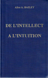 De l'intellect à l'intuition.
