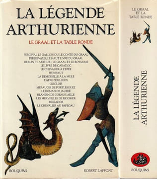 La légende Arthurienne . Tableaux généalogiques établis par Michel Pastureau. Perceval Le Gallois ou le conte du Graal - Perlesvaus, Le haut livre ...