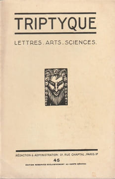 TRIPTYQUE  LETTRES. ARTS. SCIENCES. N°45 . . Neel Philippe, Cabanel Jean, Paulin André, Loup (Dr), Arjac Claude.