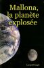 Mallona, la plan&egrave;te expos&eacute;e. . Engel L&eacute;opold. 