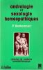 Andrologie et sexologie hom&eacute;opathiques. Benkemoun P. 