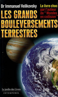 Les grands bouleversements terrestres.