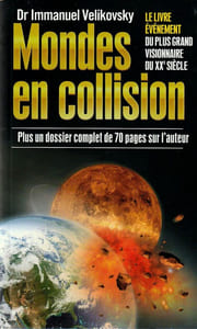 Mondes en Collision. Plus un dossier complet de 70 pages sur l'auteur. 