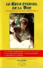 Le coeur &eacute;ternel de la voie. L'Enseignement de la voie baul occidentale ( TOME V ). . Lozowick Lee