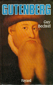 Gutenberg ou l'invention de l'imprimerie. Une enquête. 