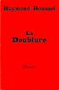 La doublure.. Roussel (Raymond)