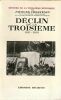 Le déclin de la troisième 1931-1938. [ Histoire de la troisième république Tome  VI ]. Chastenet Jacques