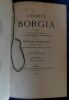 Lucrèce Borgia, d'après les documents originaux et les correspondances contemporaines, par Ferdinand Gregorovius. Traduction de l'allemand sur la ...