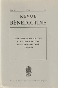 Monastères Bénédictins dans les Albums de Croÿ (1596-1611). . Bolly Jean-Jacques. Duvosquel, Jean-Marie - Verbraken, Pierre-Patrick.