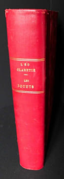Les Jouets - Histoire - Fabrication. . Clarétie Léo
