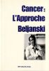 CANCER . L'approche Beljanski. . Beljanski, Mirco