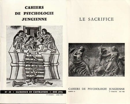 Sacrifice et Castration - Cahiers de psychologie Jungienne (N°10). Le Sacrifice - Cahiers de psychologie Jungienne (N°25).. Jung C. G. - Arthus André ...