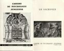 Sacrifice et Castration - Cahiers de psychologie Jungienne (N°10). Le Sacrifice  - Cahiers de psychologie Jungienne (N°25).. Jung C. G. - Arthus André ...