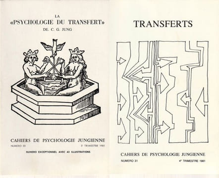 La "Psychologie du Transfert" - TRANSFERTS - Cahiers de psychologie Jungienne (N°30*** et 31). . Fordham Michaël - Fabricius Johaness - Gaillard ...