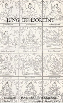 JUNG et l'Orient - Cahiers de Psychologie Jungienne (N°23) . Aurigemma Luigi - Coward Harold G. - Schnetzler Jean-Pierre-