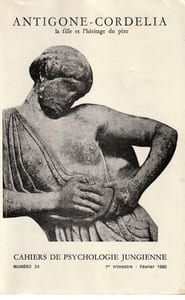 Antigone- Cordelia . Cahiers de Psychologie Jungienne (N°24).