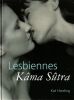 Lesbiennes - K&acirc;ma S&ucirc;tra. . Harding Kate