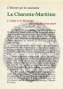 La Charente Maritime. L'Aunis et la Saintonge des origines &agrave; nos jours. . Combe Jean - Flouret Jean - Giteau Fran&ccedil;oise - Gl&eacute;nisson Jean - Gom&egrave;s de ...