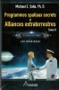 Programmes spatiaux secrets et alliances extraterrestres. Les Nordiques. Tome 2 . Salla, Michael E.