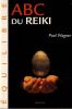 ABC du Reiki.. Wagner Paul