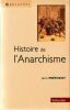 Histoire de l'Anarchisme. . Préposiet Jean 