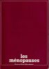 Les m&eacute;nopauses.. Rozenbaum (Henri).
