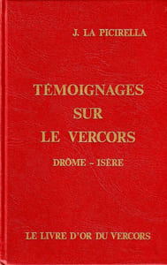 Témoignages sur le Vercors. 