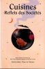Cuisines, reflets de soci&eacute;t&eacute;s. . Bataille-Benguigui (Marie Claire) - Cousin (Fran&ccedil;ois)