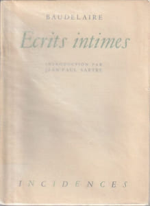 Ecrits intimes. Mon coeur mis à nu. Carnets. correspondance. Introduction par Jean-Paul Sartre. 