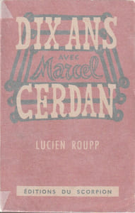 Dix ans avec Marcel Cerdan.