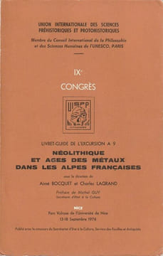 Néolithique et âges des métaux dans les Alpes Françaises. . Bocquet Aimé - Lagrand Charles. 