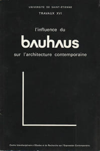 L'inluence du Bauhaus sur l'architecture contemporaine. 