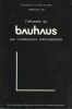 L'inluence du Bauhaus sur l'architecture contemporaine. . Cali (François) - Ceysson (Bernard) - Château (Stéphane du) - Moles (Abraham) Monnier ...