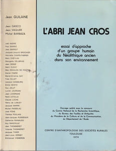 L'Abri Jean Cros. Essai d'approche d'un groupe humain du Néolithique ancien dans son environnement.