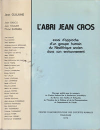 L'Abri Jean Cros. Essai d'approche d'un groupe humain du Néolithique ancien dans son environnement.