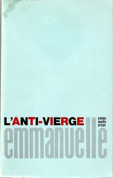 Emmanuelle II - L'anti-vierge . . ARSAN ( Emmanuelle)