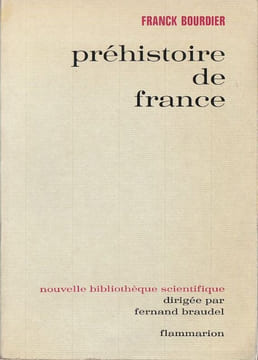 Préhistoire de France. . Bourdier (Franck)