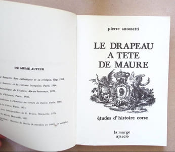 Le drapeau à tête de Maure. Études d'histoire corse. 